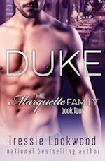 Duke (the Marquette Family Book Four)