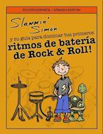 Slammin' Simon y Su Guia Para Dominar Tus Primeros Ritmos de Bateria de Rock & Roll!
