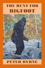 The Hunt For Bigfoot