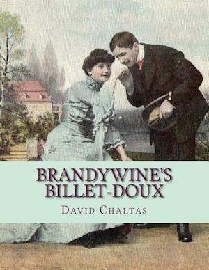 Brandywine's Billet-Doux