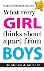 What Every Girl Thinks about Apart from Boys