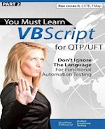 (Part 2) You Must Learn VBScript for QTP/UFT