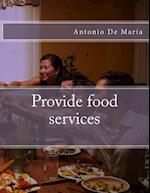 Provide Food Services
