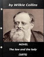 The Law and the Lady. a Novel (1875) by Wilkie Collins