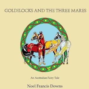 Goldilocks and the Three Mares