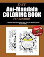 Easy Ani-Mandala Coloring Book for Seniors