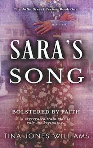 Sara's Song: The Julia Street Series Book 1