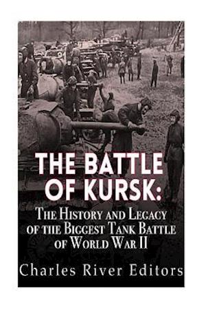 The Battle of Kursk