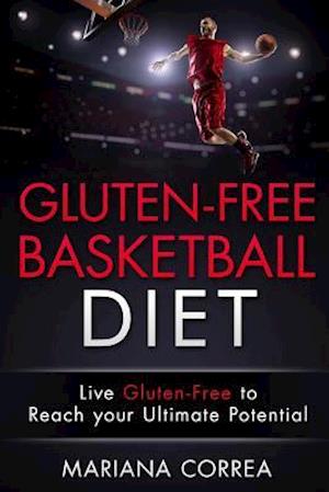 Gluten-Free Basketball Diet