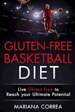 Gluten-Free Basketball Diet