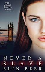 Never a Slave: Sofia's story 