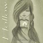 Hollow- Talia's illustrated Love