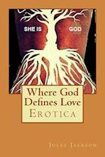 Where God Defines Love