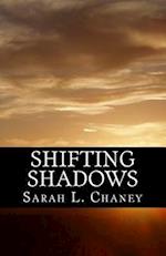 Shifting Shadows