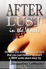 After Lust in the Woods
