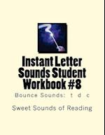 Instant Letter Sounds Student Workbook #8