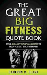 The Great Big Fitness Quote Book