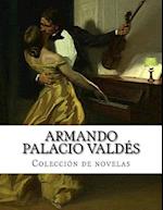 Armando Palacio Valdes, Coleccion de Novelas