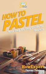 How to Pastel