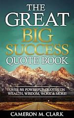 The Great Big Success Quote Book