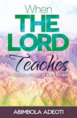 When the Lord Teaches