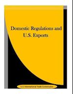 Domestic Regulations and U.S. Exports