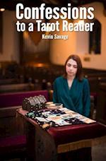 Confessions to a Tarot Reader