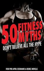 50 Fitness Myths