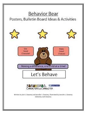 Behavior Bear Posters and Bulletin Board Ideas and Activities