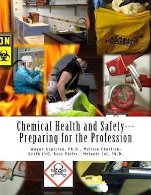 Chemical Health and Safety; Preparing for the Profession