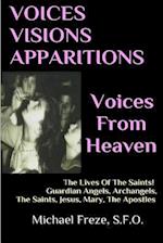 Voices Visions Apparitions Voices from Heaven