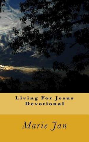 Living for Jesus Devotional