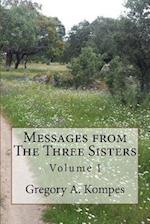 Messages from the Three Sisters
