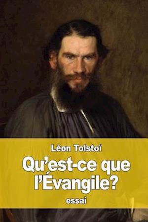 Qu'est-Ce Que l'Évangile?