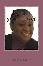 Regain Your Power