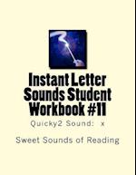 Instant Letter Sounds Student Workbook #11