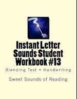 Instant Letter Sounds Student Workbook #13