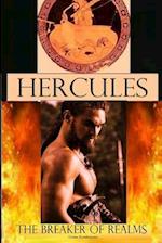 Hercules: The Breaker of Realms 