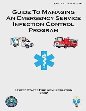 Guide to Managing an Emergency Service Infection Control Program