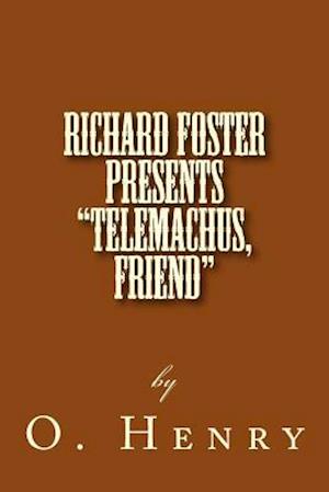 Richard Foster Presents Telemachus, Friend