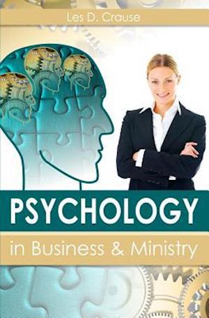 Psychology in Business and Ministry