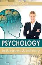 Psychology in Business and Ministry