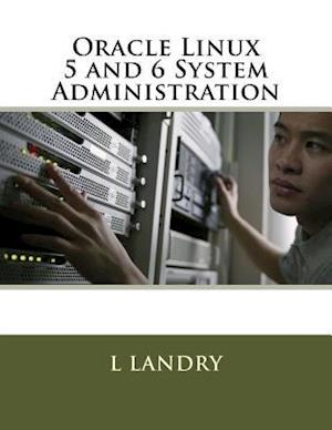 Oracle Linux 5 and 6 System Administration