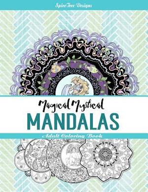 Magical Mystical Mandalas