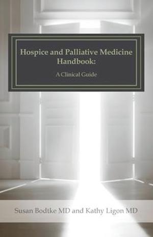 Hospice and Palliative Medicine Handbook