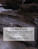 Sacred Piano Preludes Volume 17