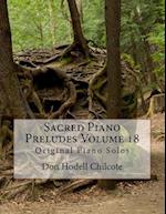 Sacred Piano Preludes Volume 18