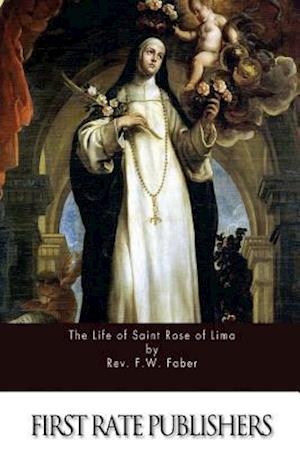 The Life of Saint Rose of Lima