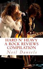 Hard N' Heavy - A Rock Reviews Compilation