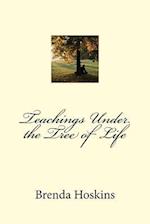 Teachings Under the Tree of Life